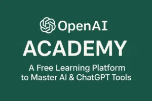 OpenAI Academy official cover design with logo and the title "A Free Learning Platform to Master AI & ChatGPT Tools" on a dark green background.